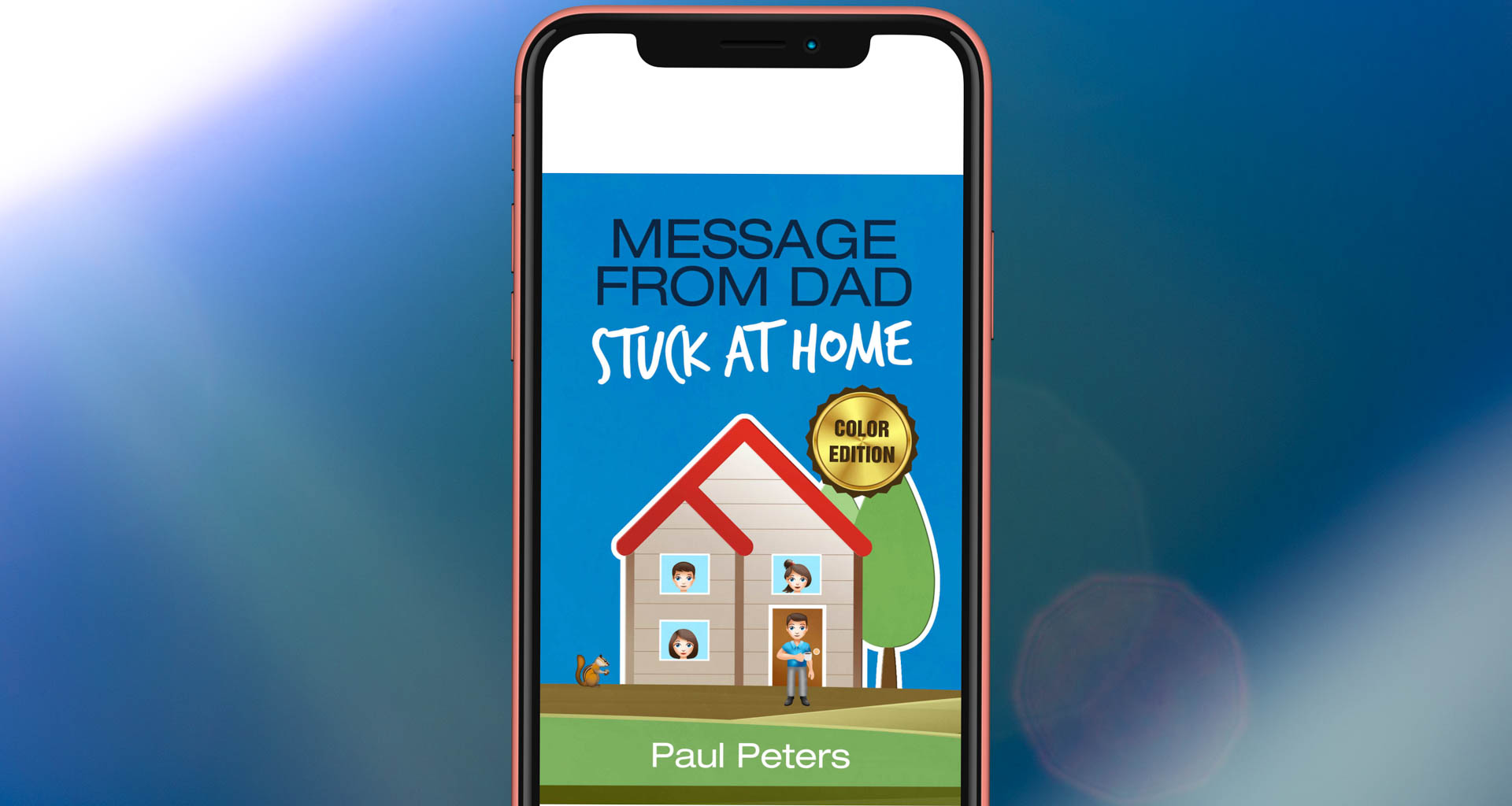 The digital book jacket from the Kindle version of Message From Dad: Stuck at Home. Image: Digitized House.