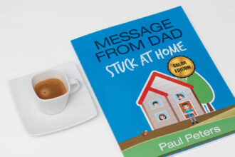 The book Message from Dad—Stuck at Home is a hilarious look back at the lockdowns of 2020. Image: Digitized House.